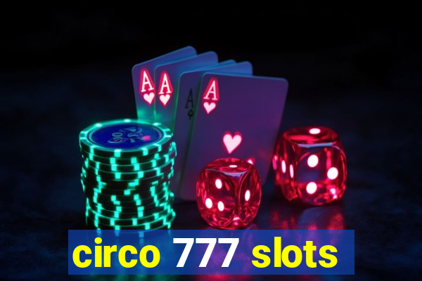 circo 777 slots
